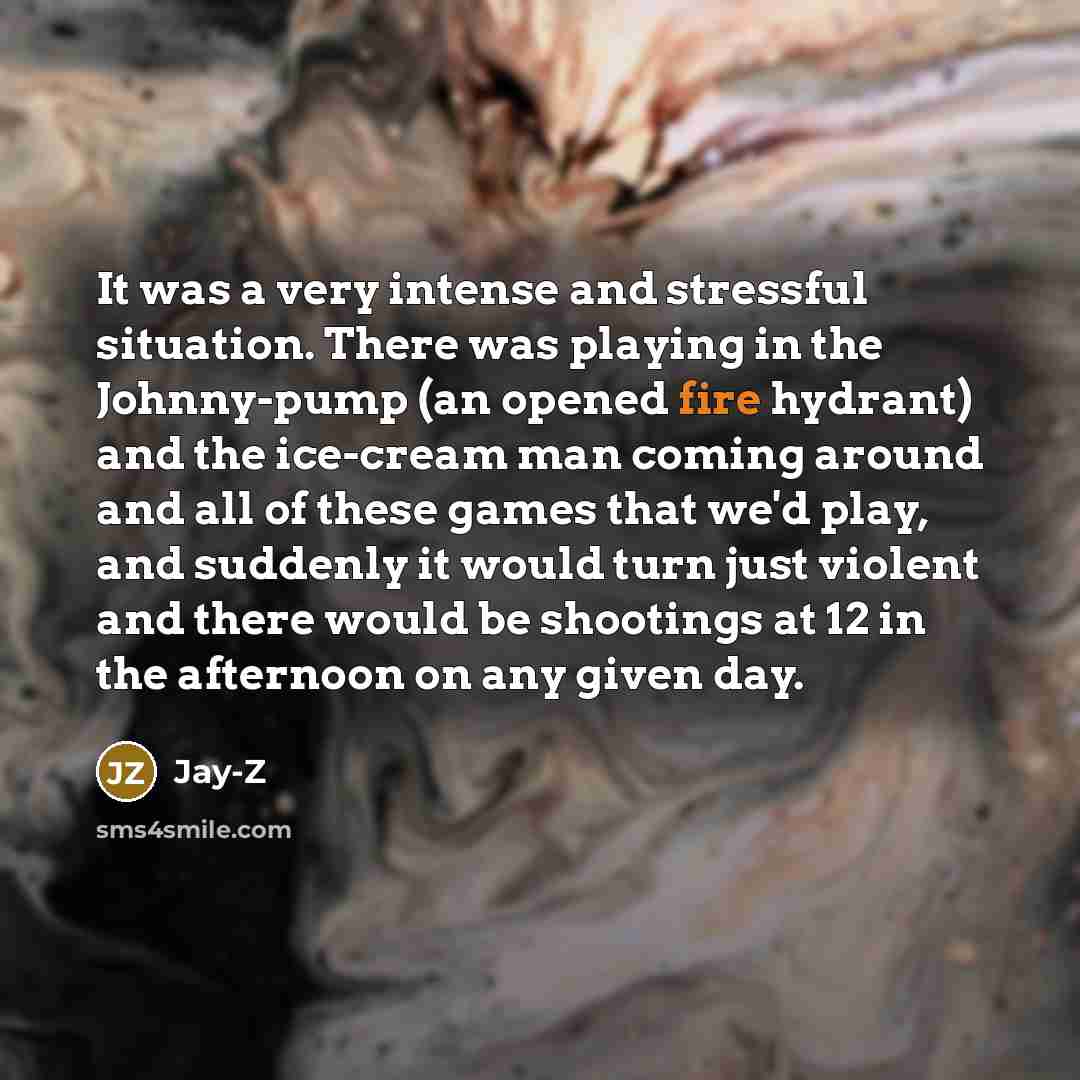 “It was a very intense and stressful situation. There was…” quote by Jay-Z