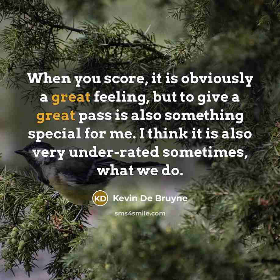 “When you score, it is obviously a great feeling, but…” quote by Kevin De Bruyne