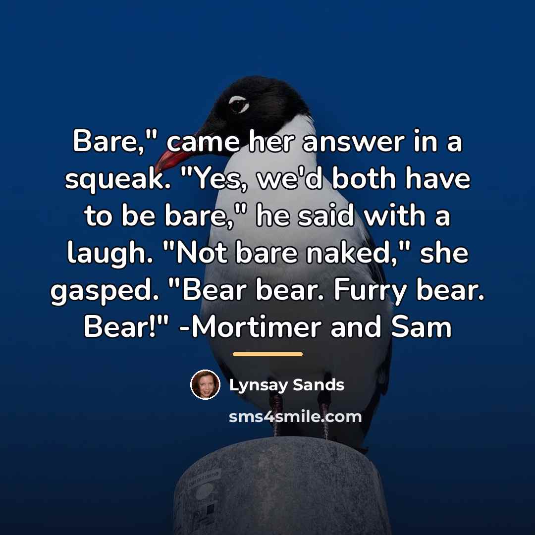 “Bare," came her answer in a squeak. "Yes, we'd both…” quote by Lynsay Sands