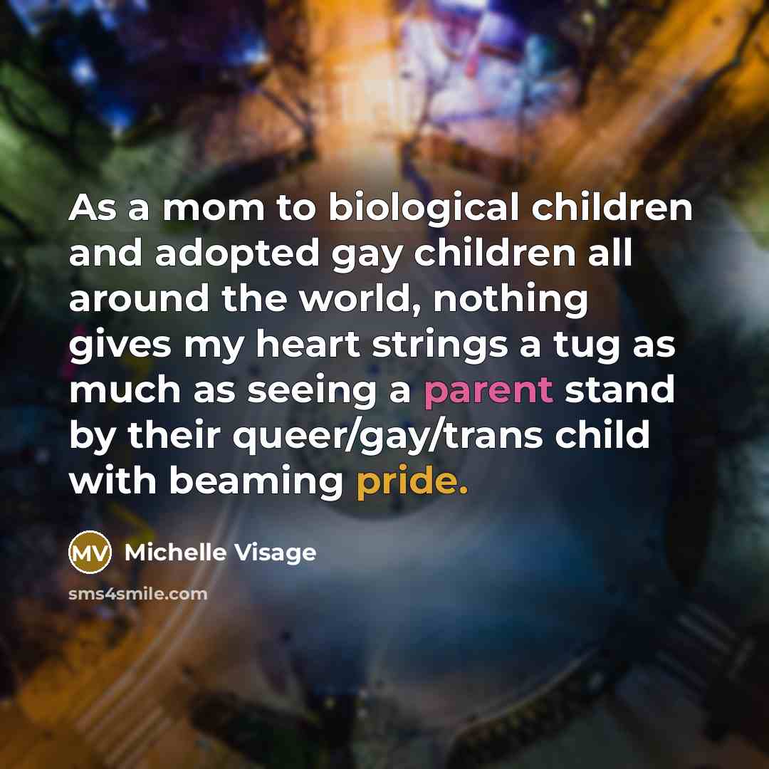 “As a mom to biological children and adopted gay children…” quote by Michelle Visage