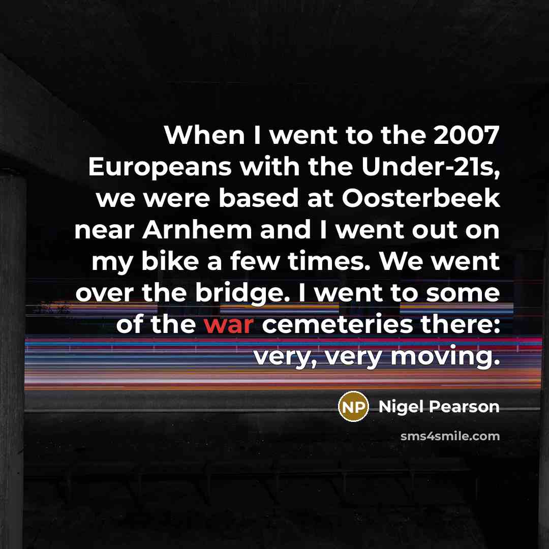 “When I went to the 2007 Europeans with the Under-21s,…” quote by Nigel Pearson