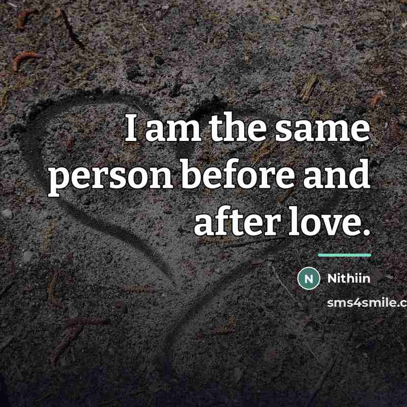 “I am the same person before and after love.…” quote by Nithiin
