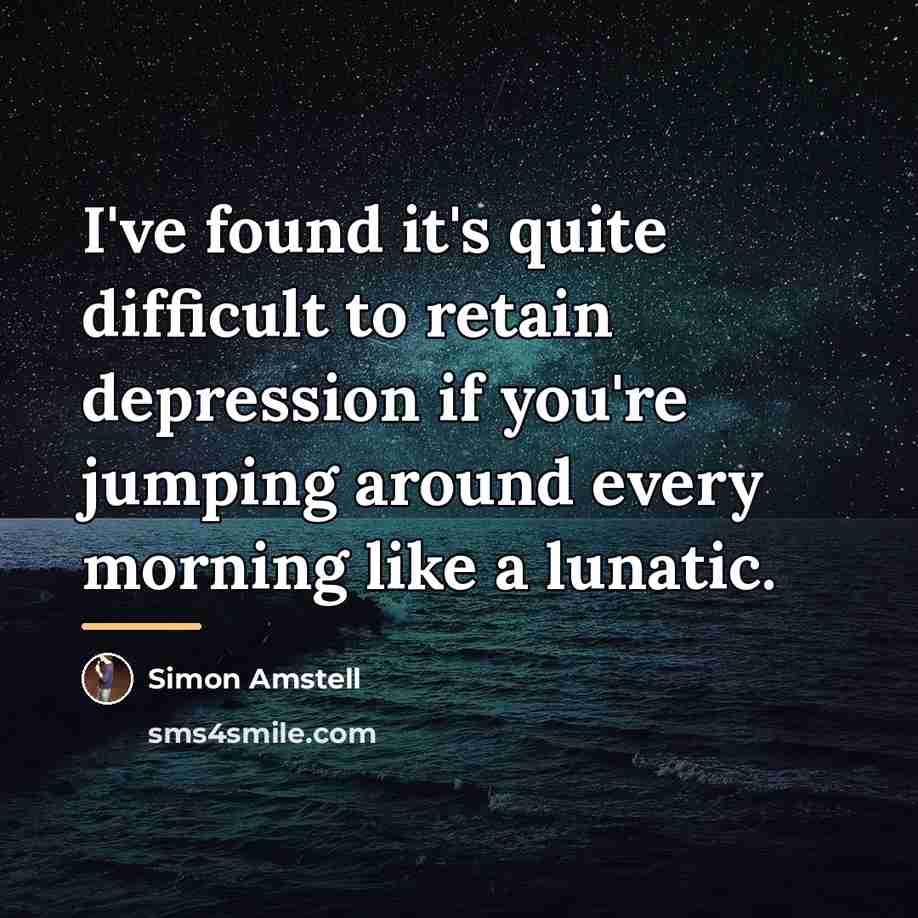 “I've found it's quite difficult to retain depression if you're…” quote by Simon Amstell