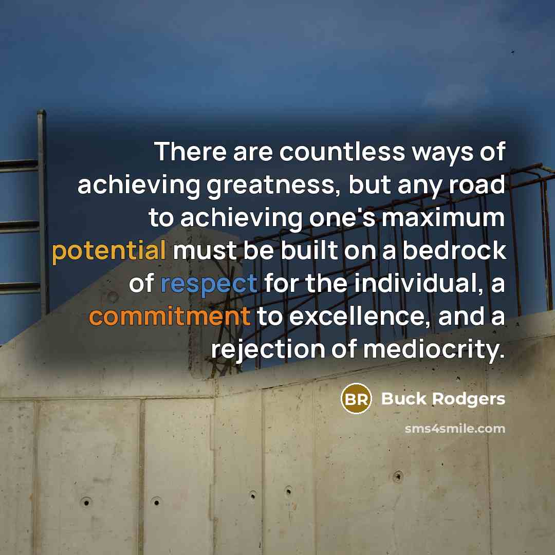 “There are countless ways of achieving greatness, but any road…” quote by Buck Rodgers