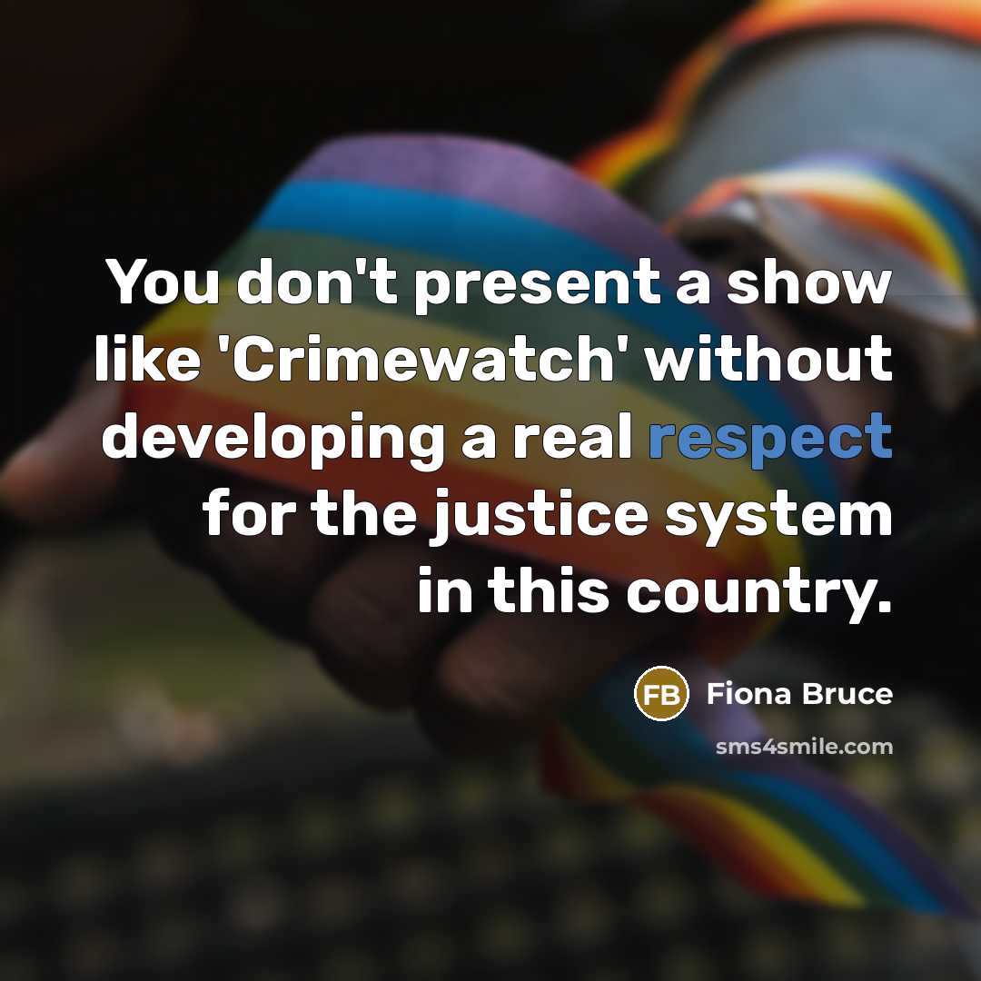 “You don't present a show like 'Crimewatch' without developing a…” quote by Fiona Bruce