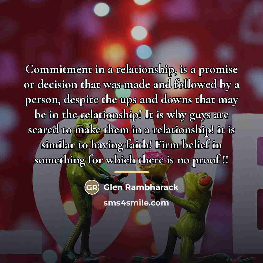 “Commitment in a relationship, is a promise or decision that…” quote by Glen Rambharack