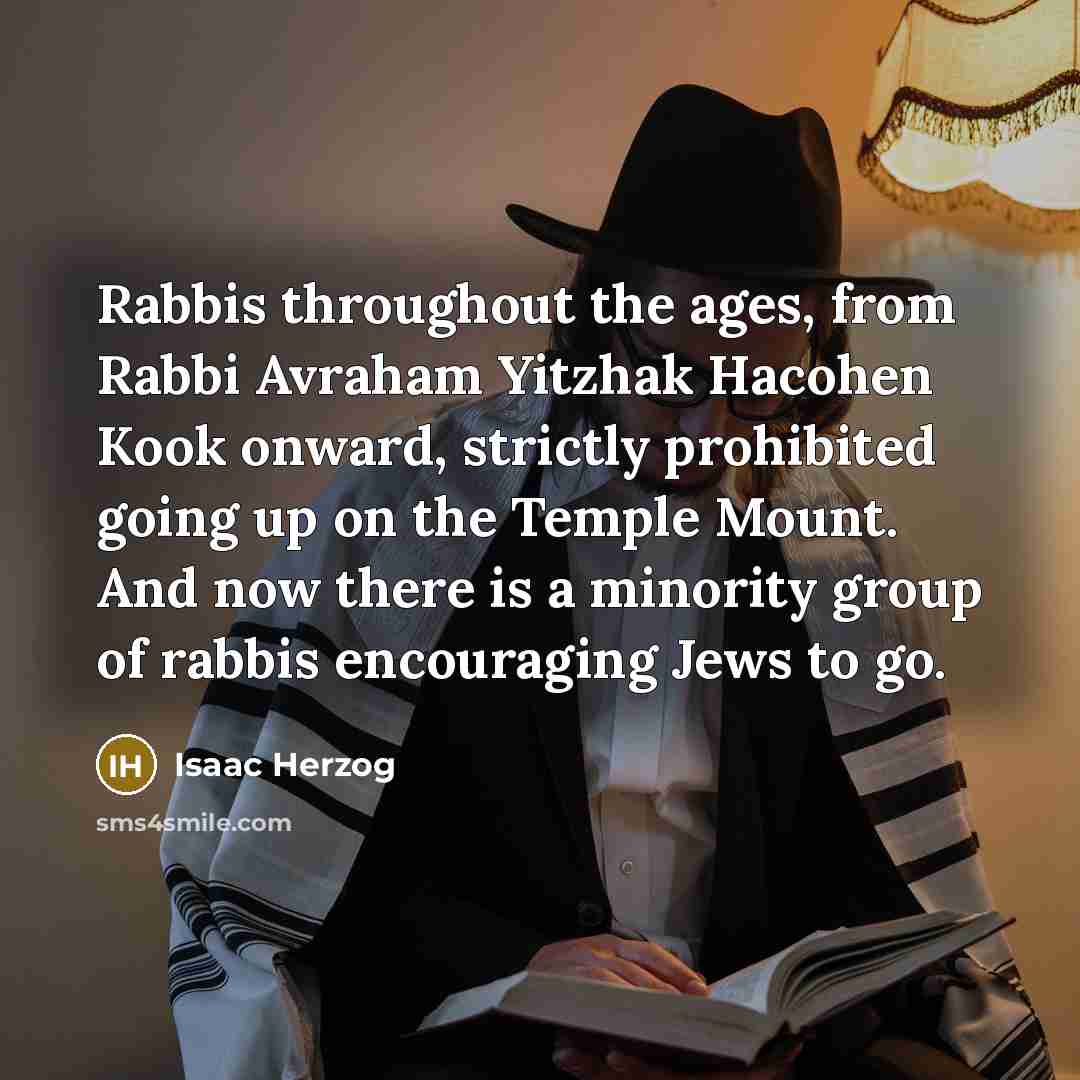 “Rabbis throughout the ages, from Rabbi Avraham Yitzhak Hacohen Kook…” quote by Isaac Herzog