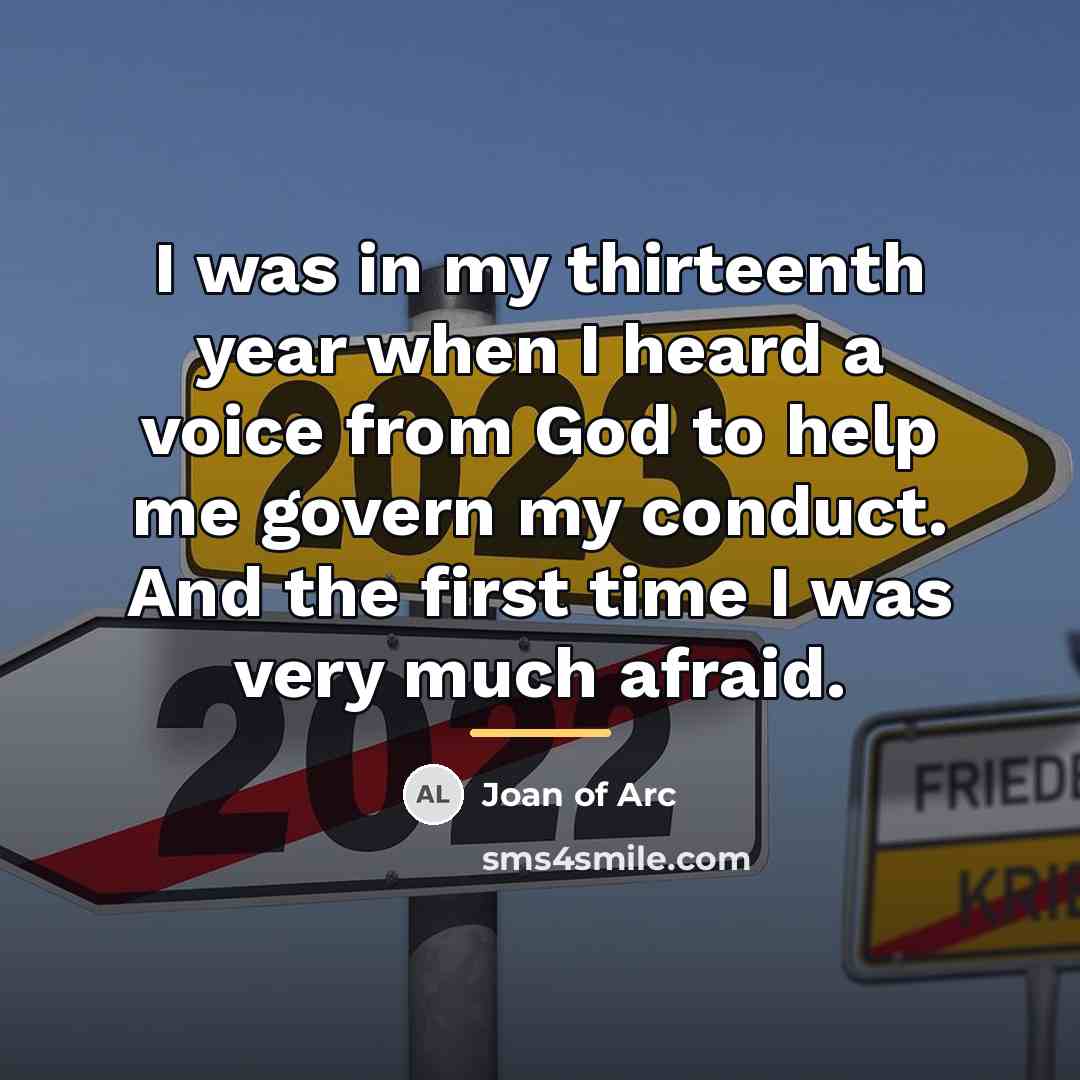 “I was in my thirteenth year when I heard a…” quote by Joan of Arc