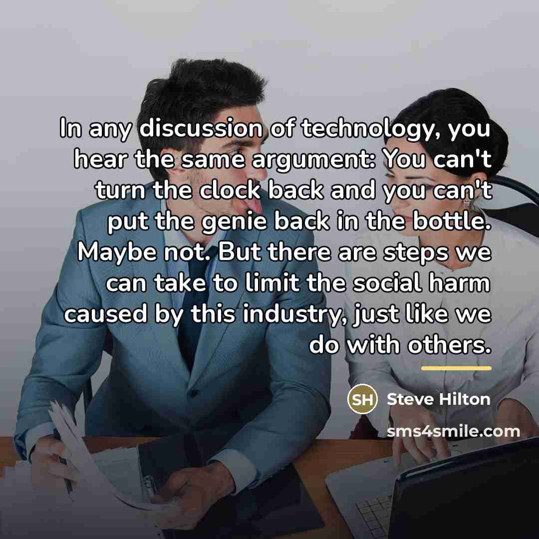 “In any discussion of technology, you hear the same argument:…” quote by Steve Hilton