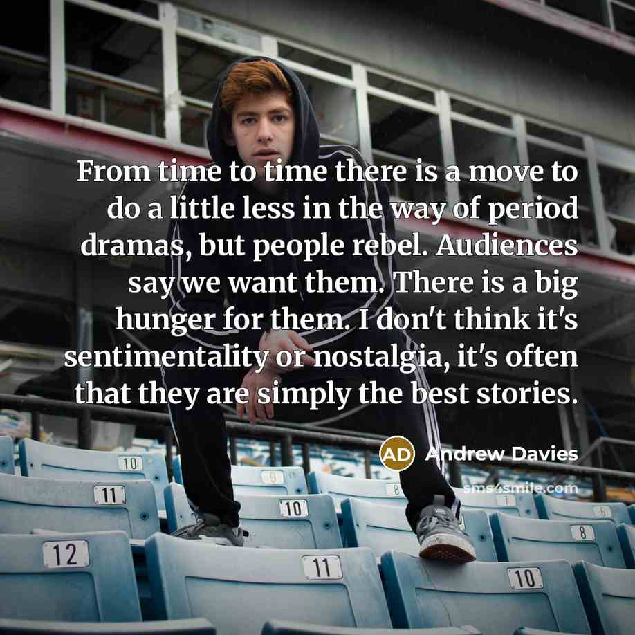“From time to time there is a move to do…” quote by Andrew Davies