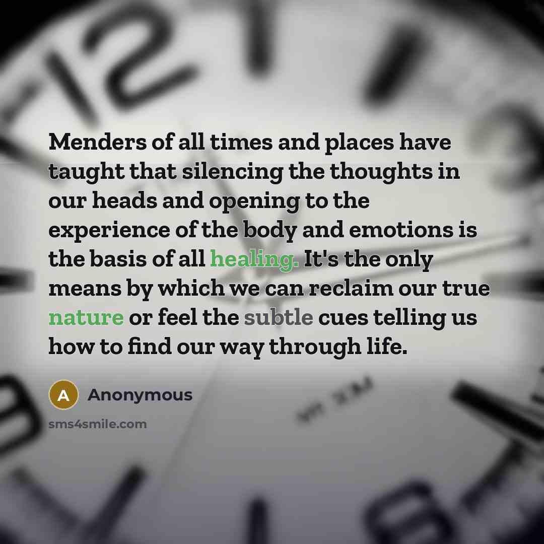 “Menders of all times and places have taught that silencing…” quote by Anonymous