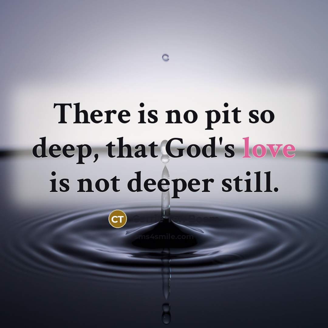 “There is no pit so deep, that God's love is…” quote by Corrie Ten Boom