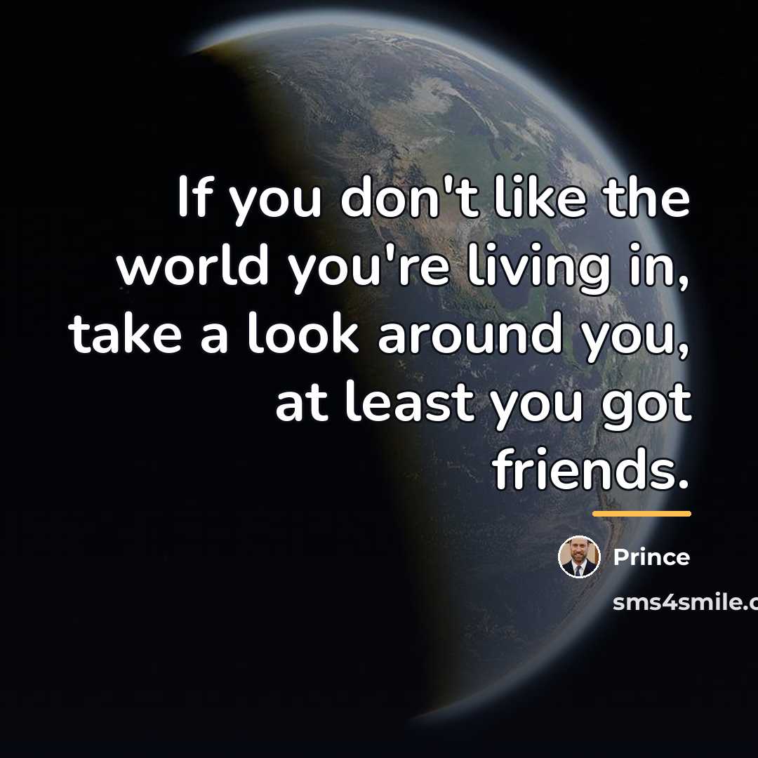“If you don't like the world you're living in, take…” quote by Prince