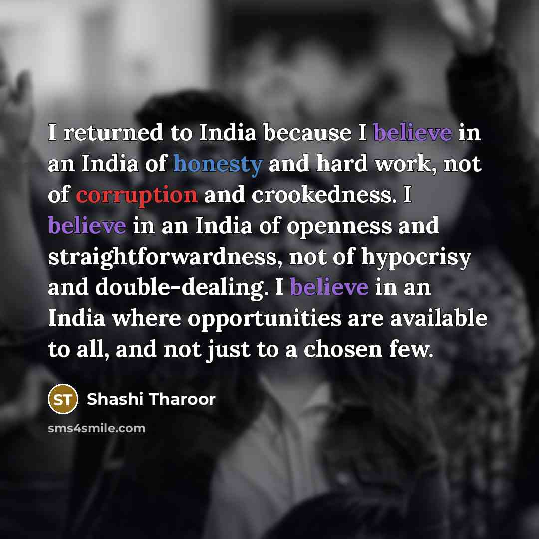 “I returned to India because I believe in an India…” quote by Shashi Tharoor