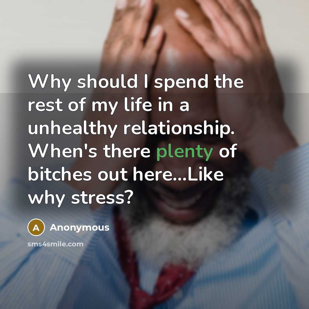 “Why should I spend the rest of my life in…” quote by Anonymous