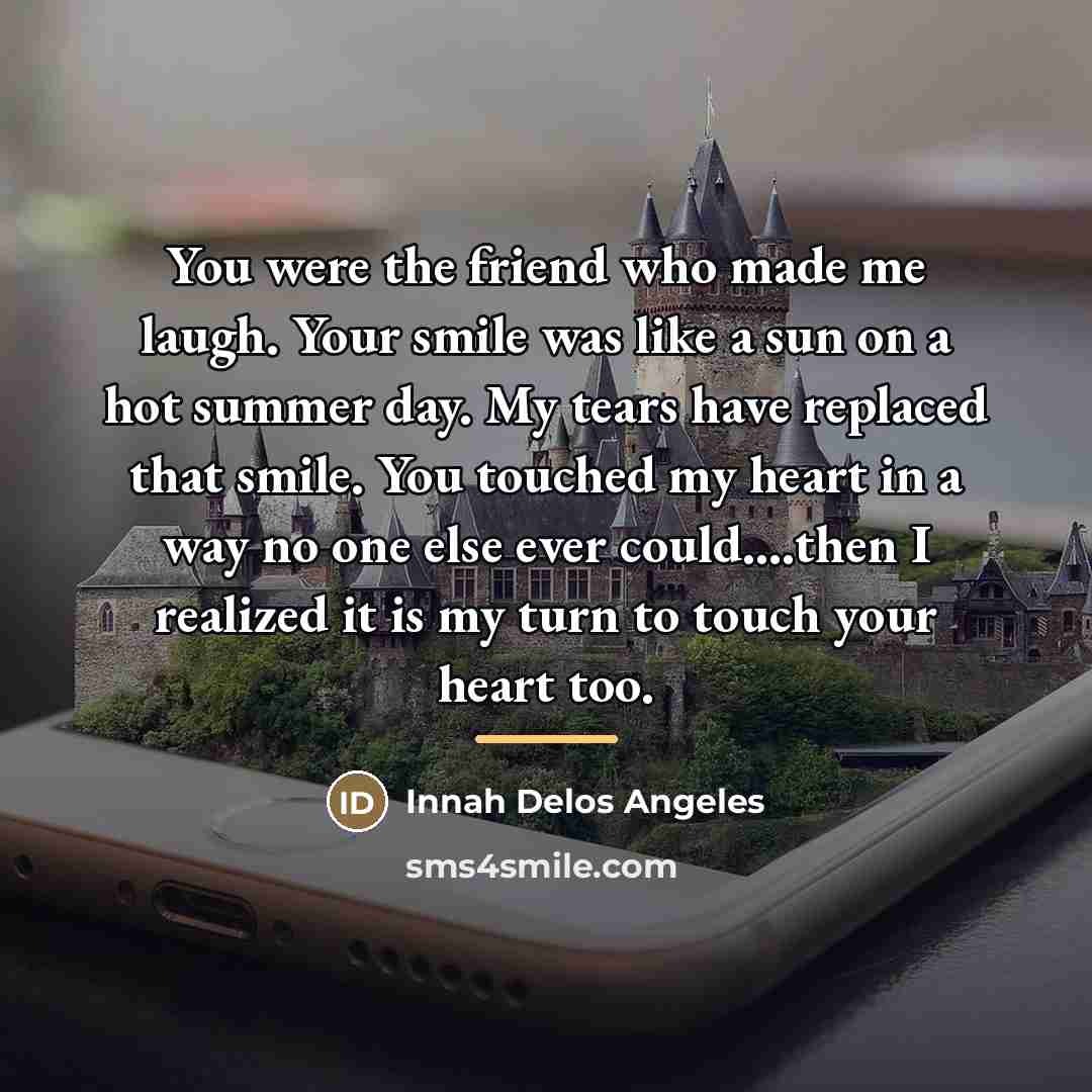 “You were the friend who made me laugh. Your smile…” quote by Innah Delos Angeles