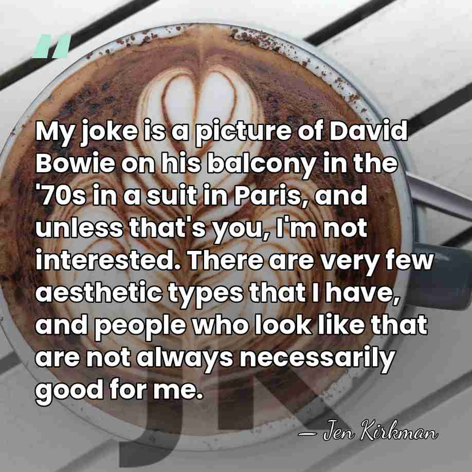 My joke is a picture of David Bowie on his balcony in&hellip; - Jen Kirkman