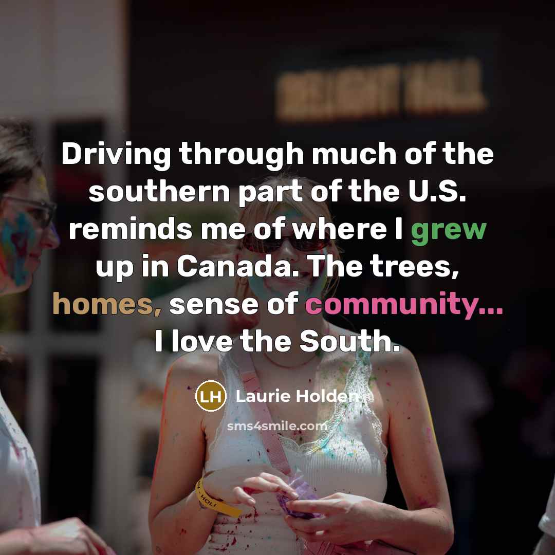 “Driving through much of the southern part of the U.S.…” quote by Laurie Holden