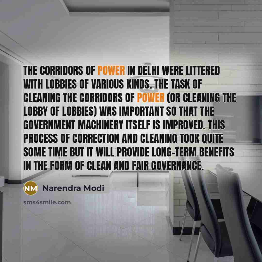 “The corridors of power in Delhi were littered with lobbies…” quote by Narendra Modi