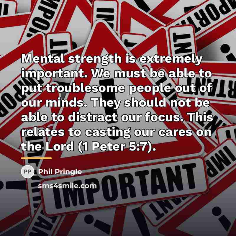 “Mental strength is extremely important. We must be able to…” quote by Phil Pringle