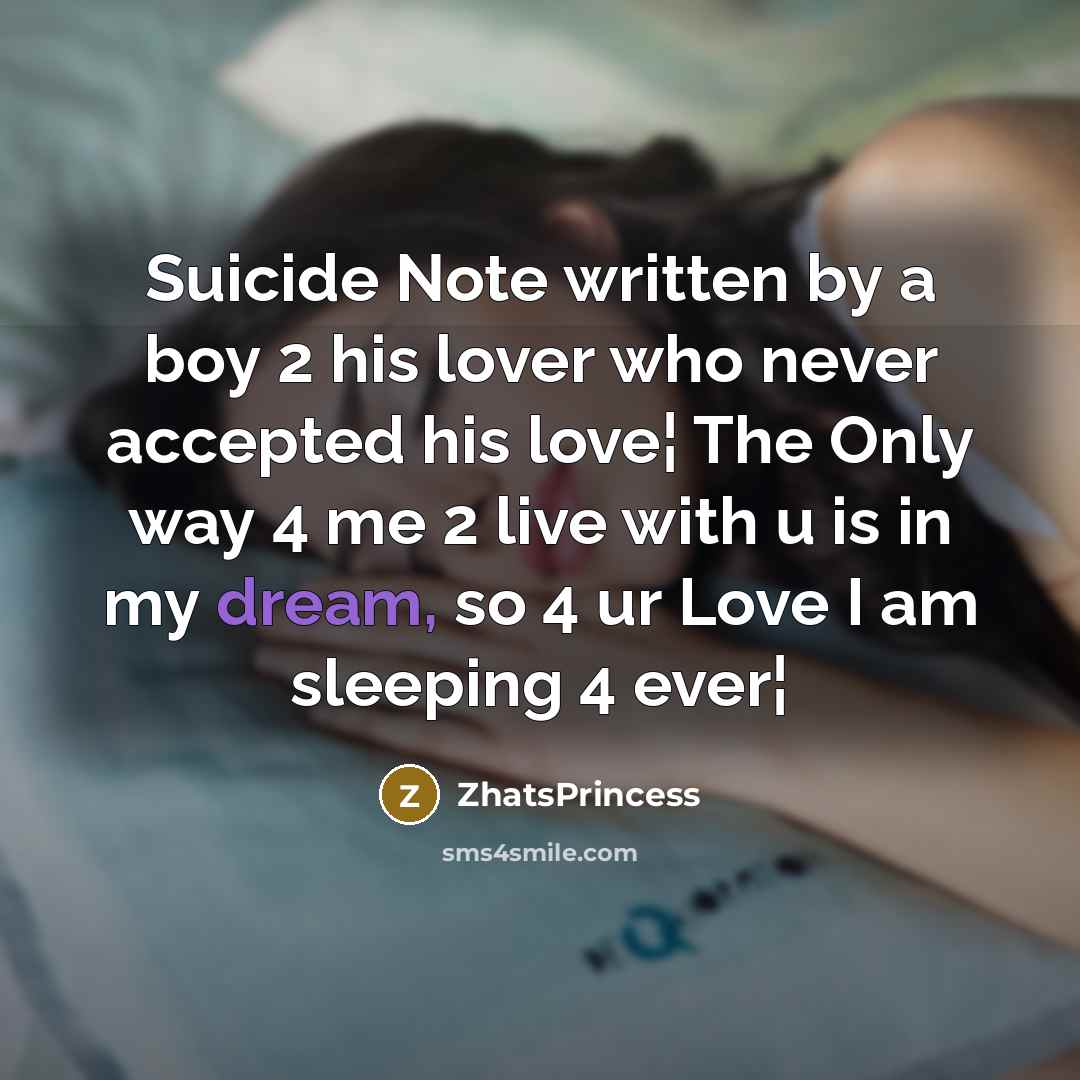 “Suicide Note written by a boy 2 his lover who…” quote by ZhatsPrincess