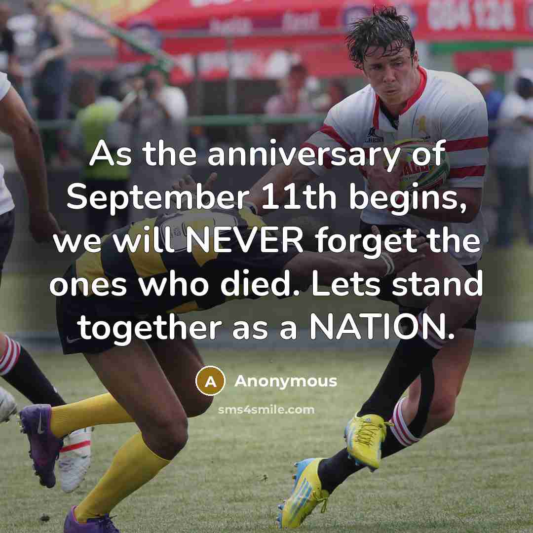 “As the anniversary of September 11th begins, we will NEVER…” quote by Anonymous