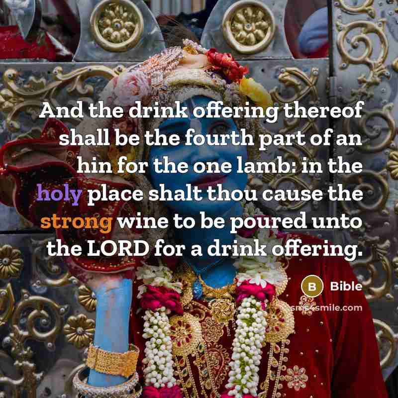 “And the drink offering thereof shall be the fourth part…” quote by Bible
