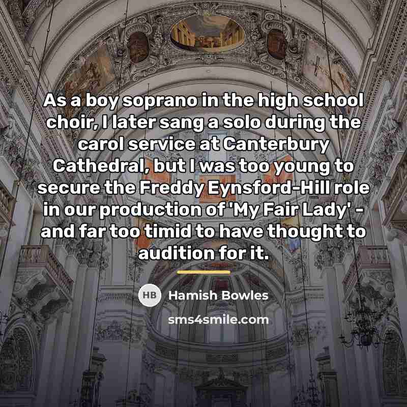 “As a boy soprano in the high school choir, I…” quote by Hamish Bowles