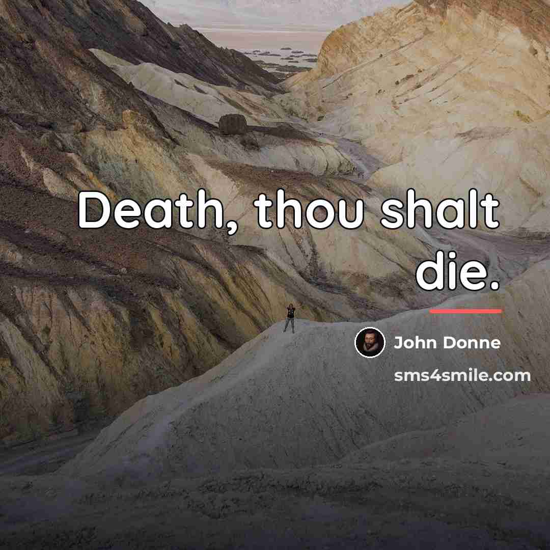 “Death, thou shalt die.…” quote by John Donne