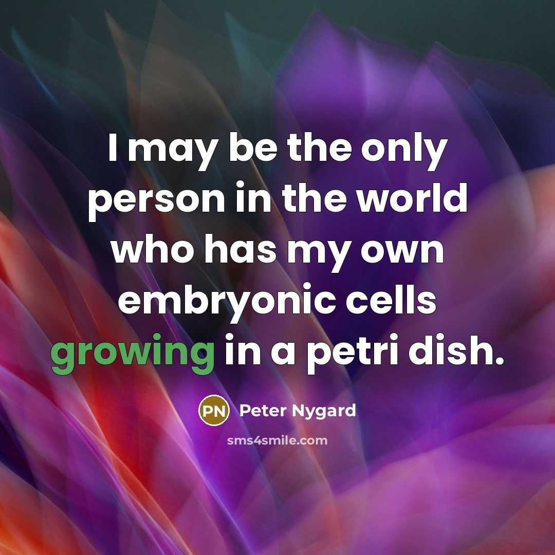 “I may be the only person in the world who…” quote by Peter Nygard