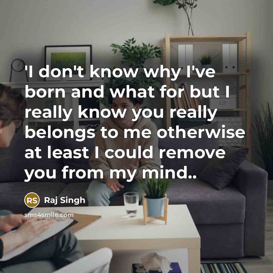 “'I don't know why I've born and what for but…” quote by Raj Singh