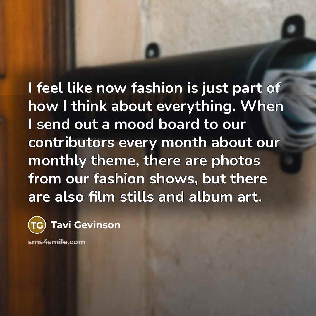 “I feel like now fashion is just part of how…” quote by Tavi Gevinson