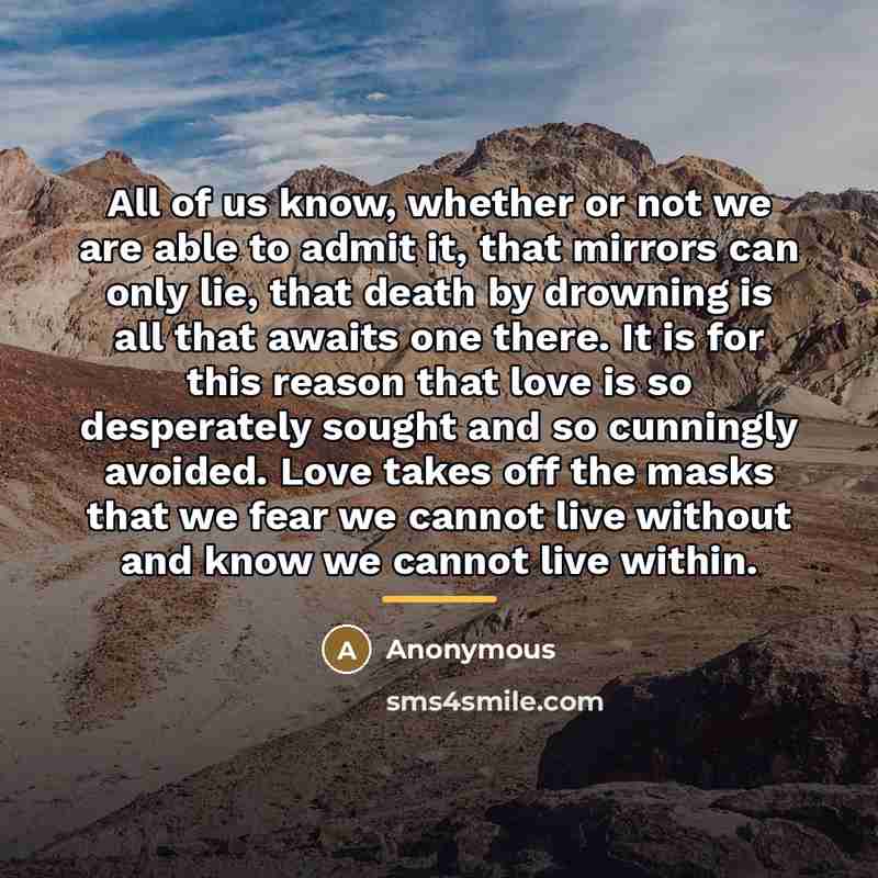 “All of us know, whether or not we are able…” quote by Anonymous