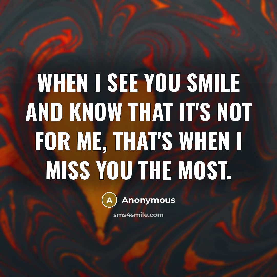“When I see you smile and know that it's not…” quote by Anonymous