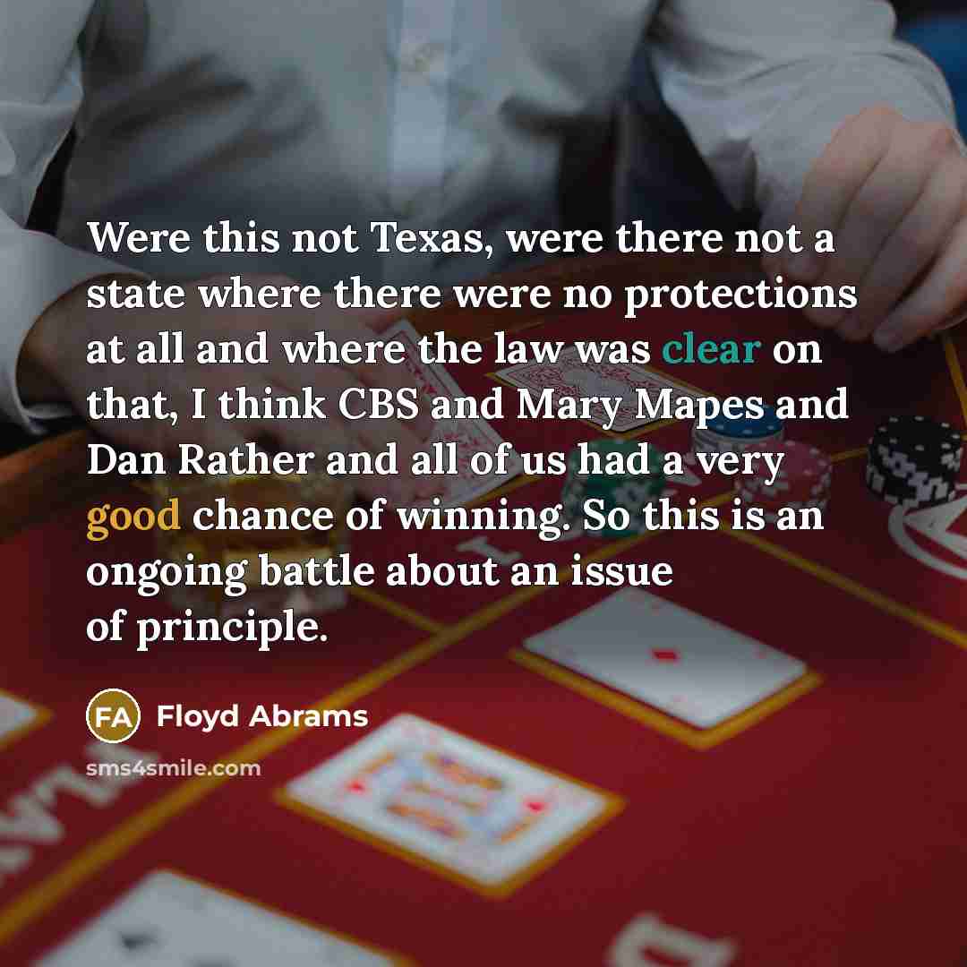 “Were this not Texas, were there not a state where…” quote by Floyd Abrams