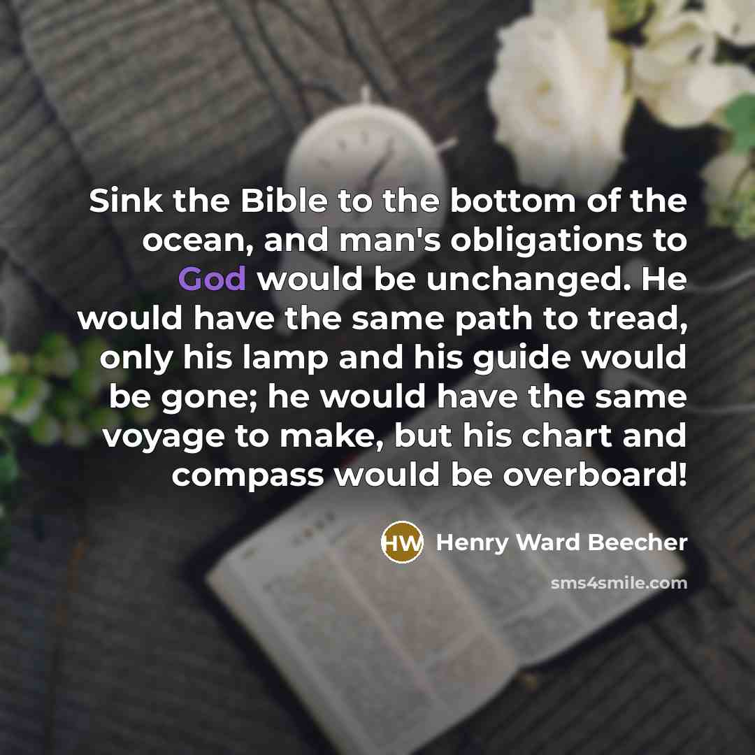 “Sink the Bible to the bottom of the ocean, and…” quote by Henry Ward Beecher