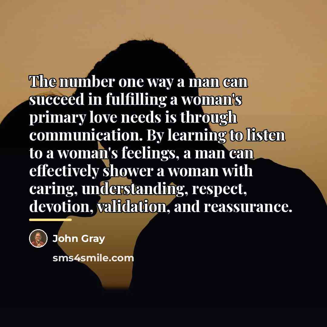 “The number one way a man can succeed in fulfilling…” quote by John Gray