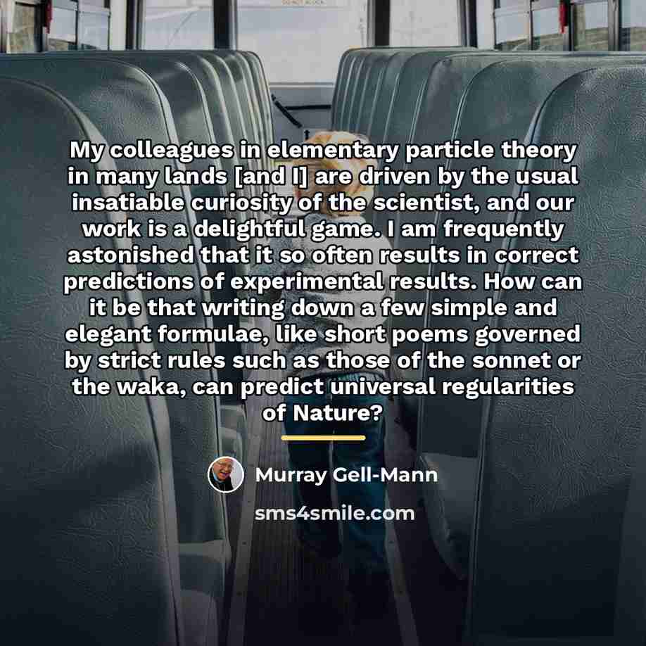 “My colleagues in elementary particle theory in many lands [and…” quote by Murray Gell-Mann