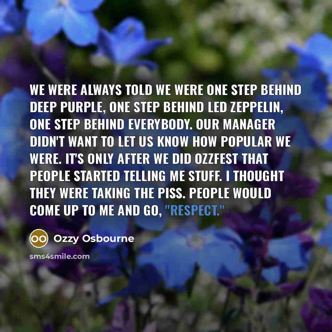 “We were always told we were one step behind Deep…” quote by Ozzy Osbourne