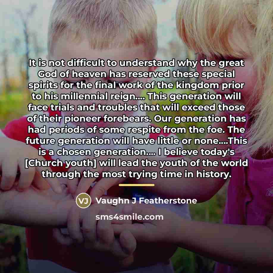 “It is not difficult to understand why the great God…” quote by Vaughn J Featherstone