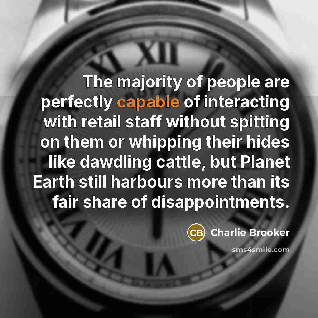 “The majority of people are perfectly capable of interacting with…” quote by Charlie Brooker