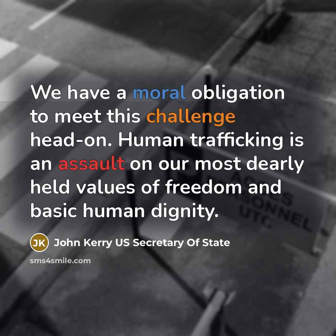 “We have a moral obligation to meet this challenge head-on.…” quote by John Kerry US Secretary Of State