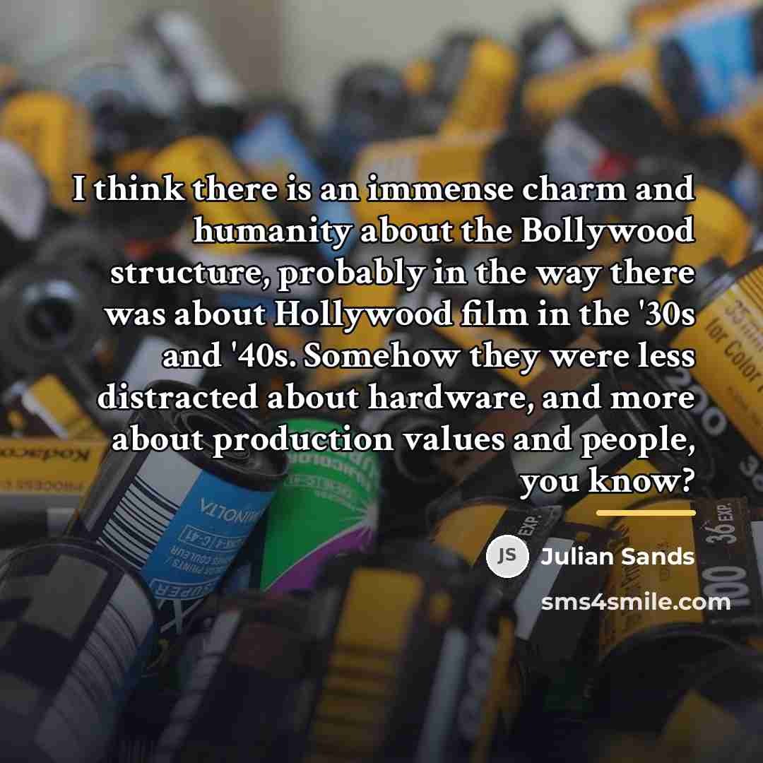 “I think there is an immense charm and humanity about…” quote by Julian Sands