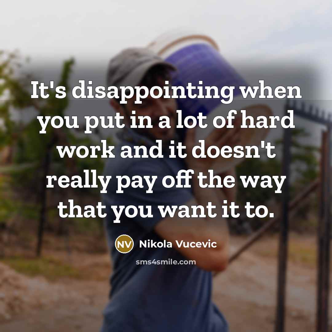 “It's disappointing when you put in a lot of hard…” quote by Nikola Vucevic