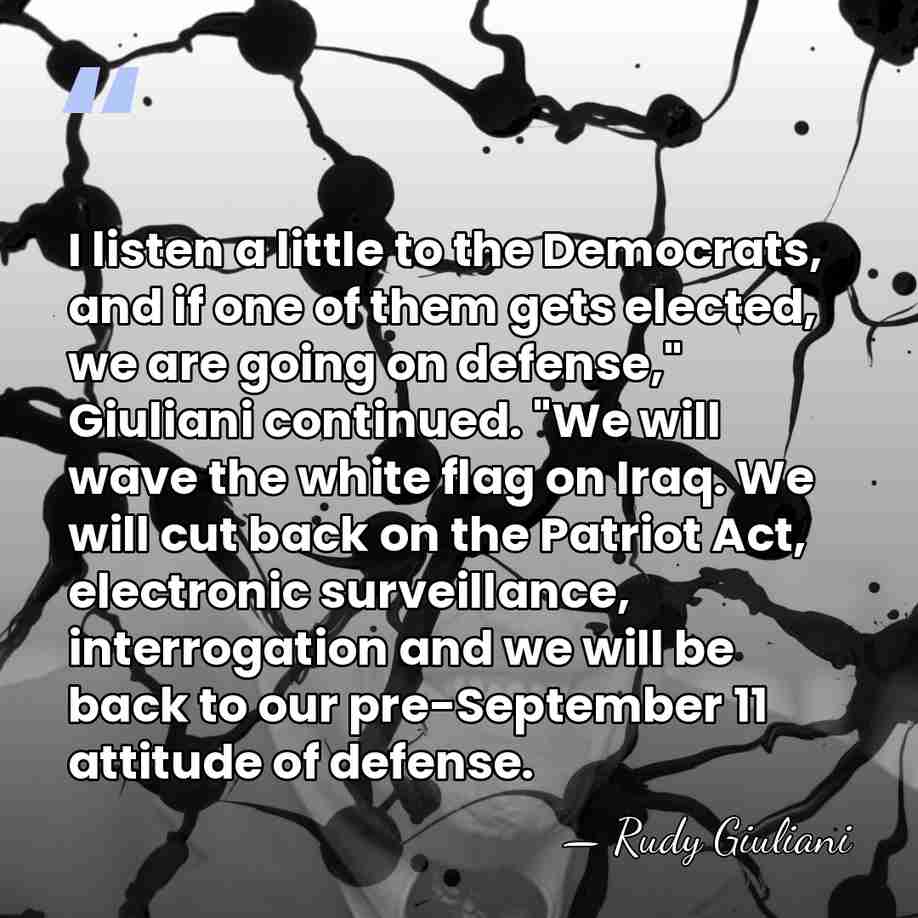 I listen a little to the Democrats, and if one of them&hellip; - Rudy Giuliani