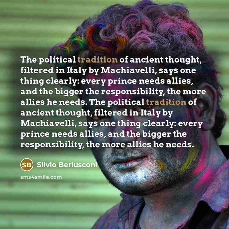 “The political tradition of ancient thought, filtered in Italy by…” quote by Silvio Berlusconi