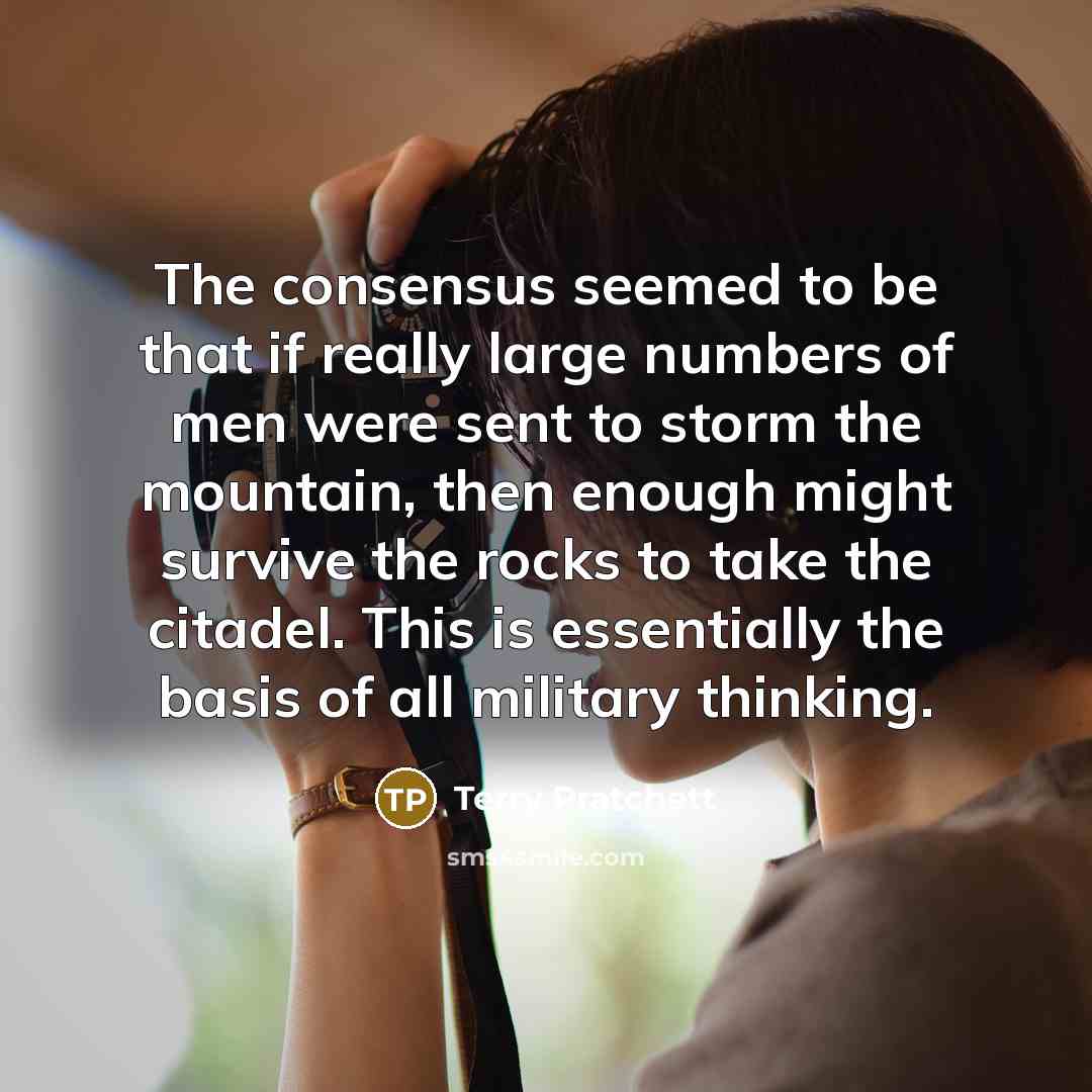 “The consensus seemed to be that if really large numbers…” quote by Terry Pratchett