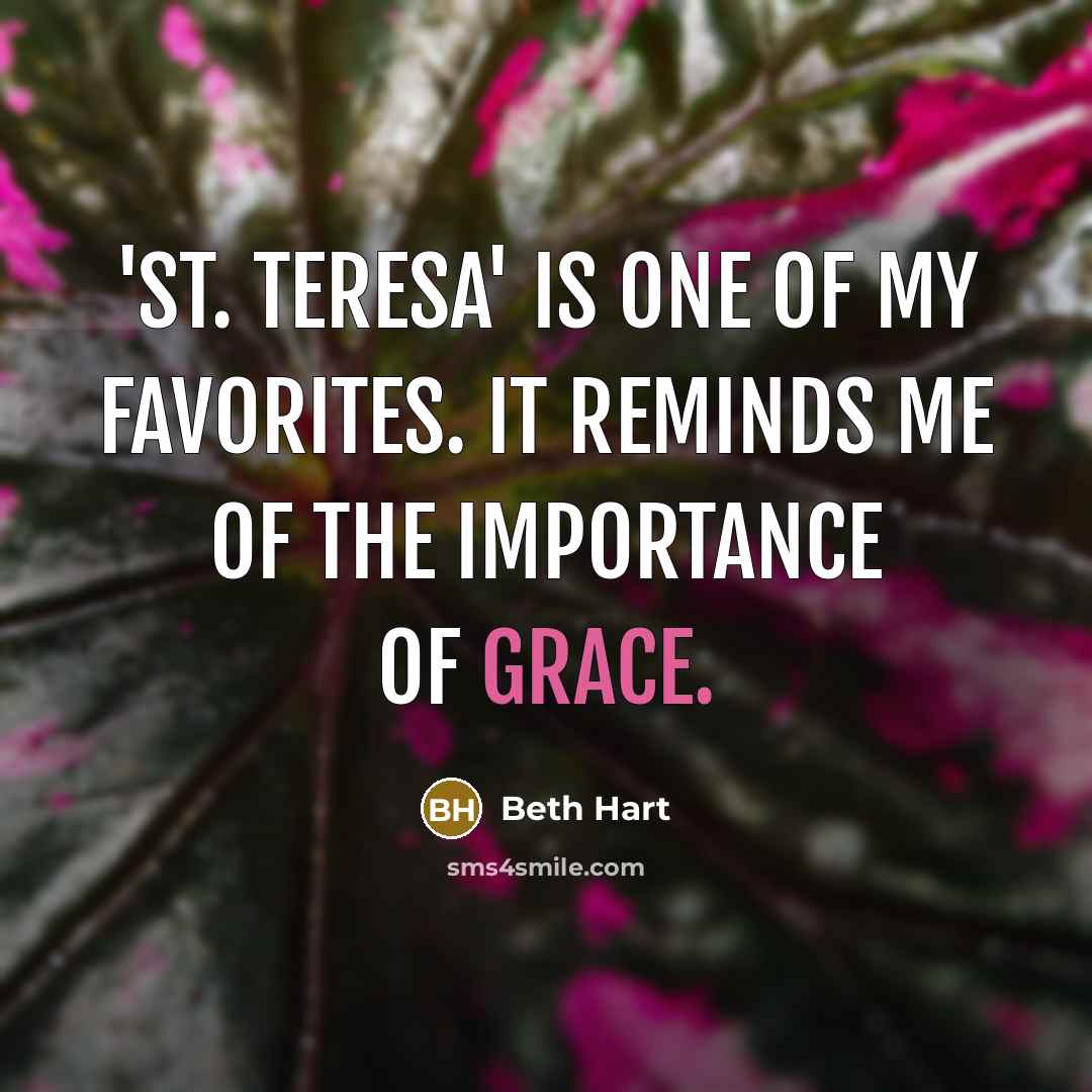 “'St. Teresa' is one of my favorites. It reminds me…” quote by Beth Hart