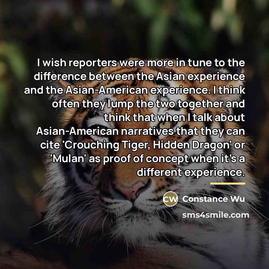 “I wish reporters were more in tune to the difference…” quote by Constance Wu