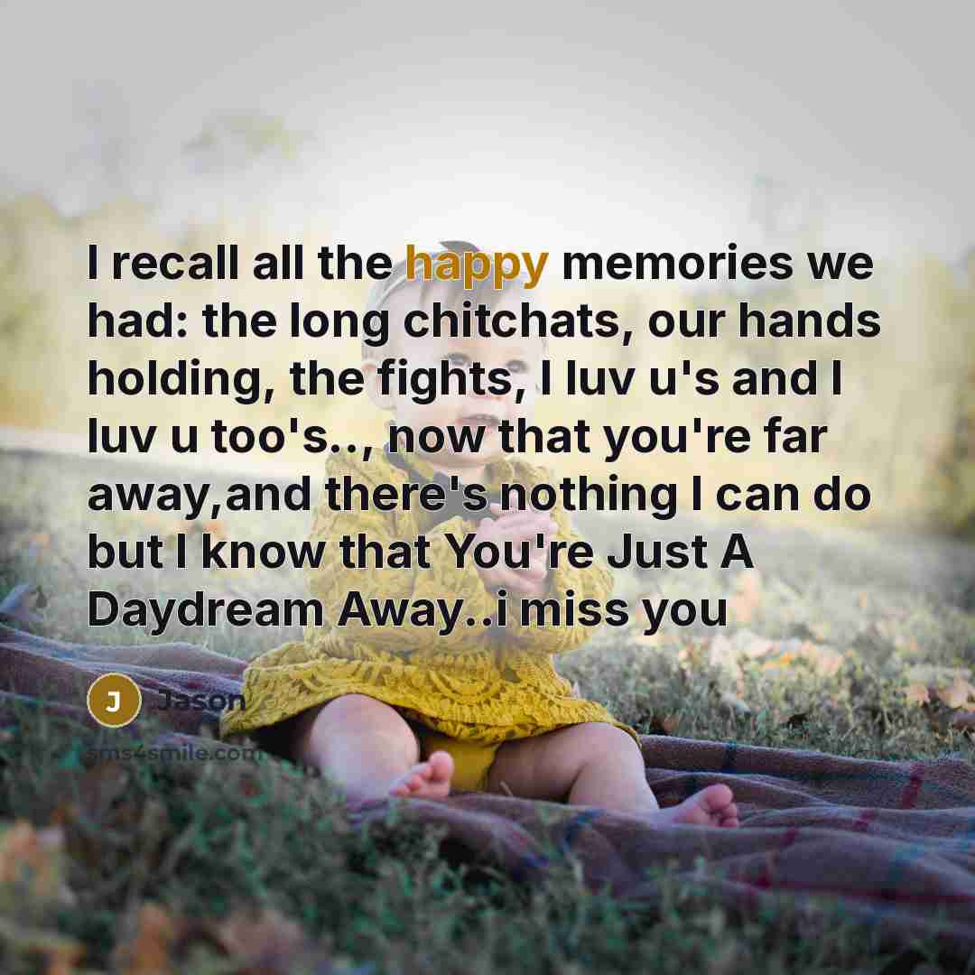 “I recall all the happy memories we had: the long…” quote by Jason
